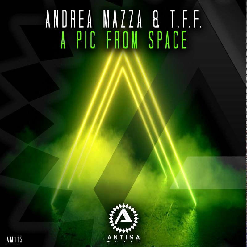 Andrea Mazza & T.F.F. - A Pic From Space (Extended Mix)