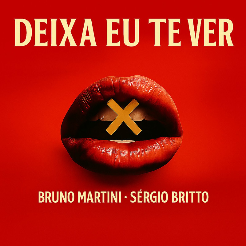 Bruno Martini & Sergio Britto - Deixa Eu Te Ver (Original Mix)