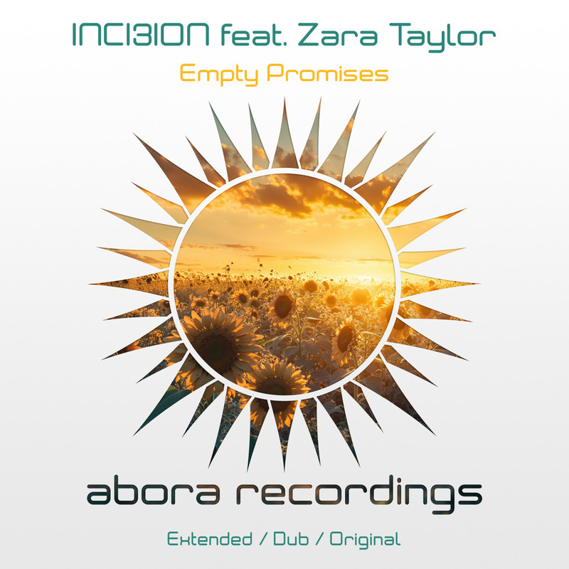 Inci3ion feat. Zara Taylor - Empty Promises (Extended Mix)