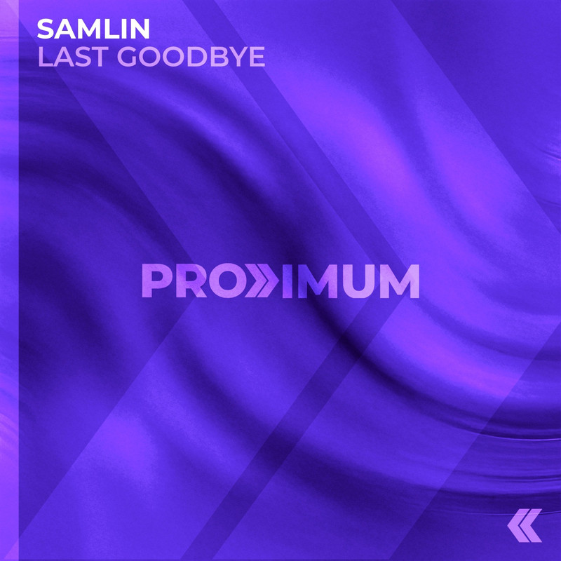 SAMLIN - Last Goodbye (Extended Mix)