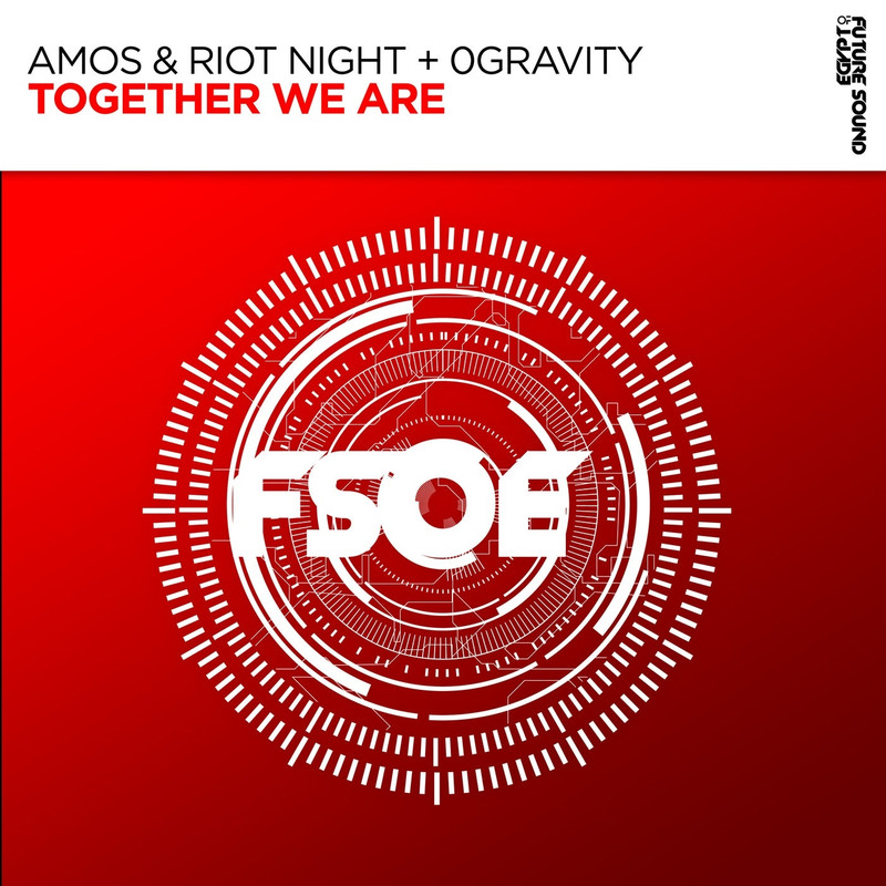 Amos & Riot Night + 0Gravity - Together We Are (Extended Mix)