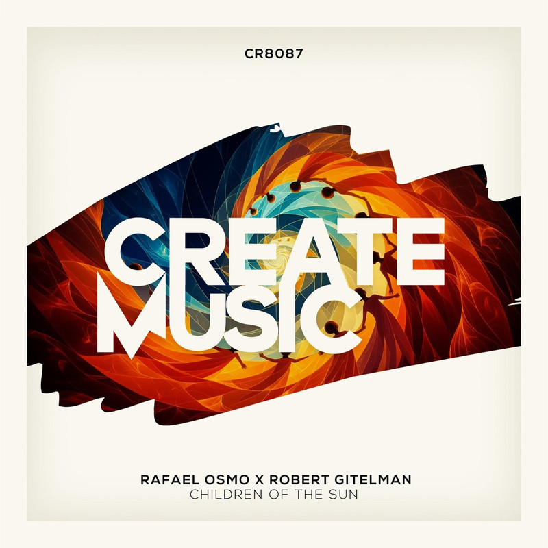 Rafael Osmo & Robert Gitelman - Children Of The Sun (Extended Mix)