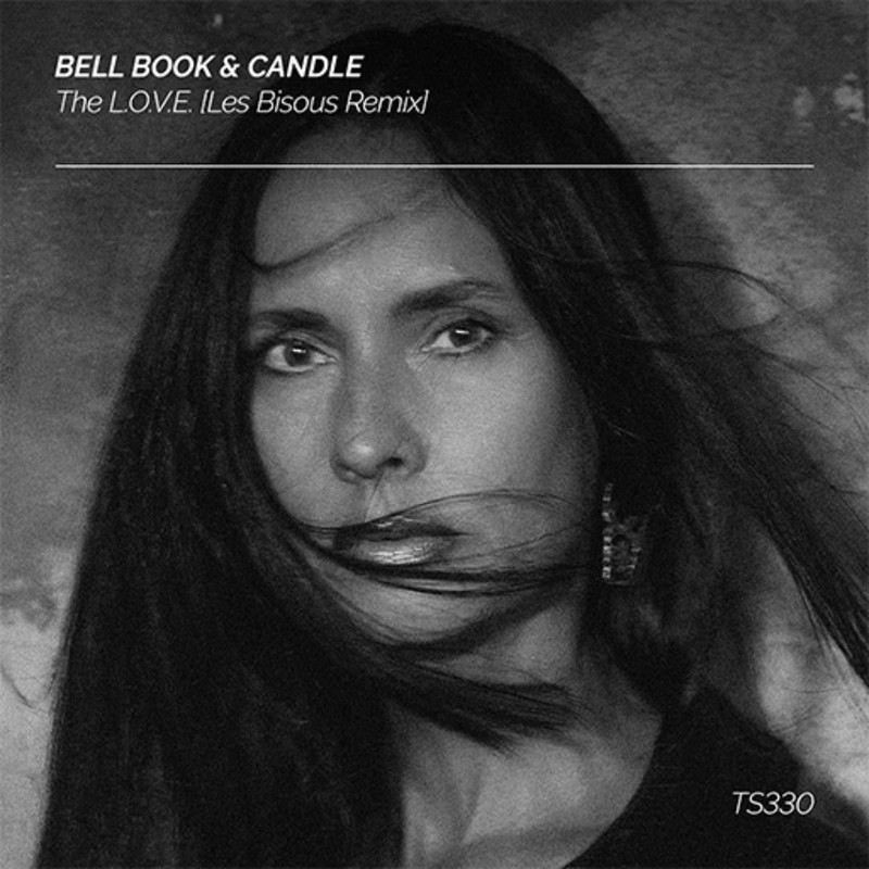 Bell Book & Candle - The L.O.V.E. (Les Bisous Remix)