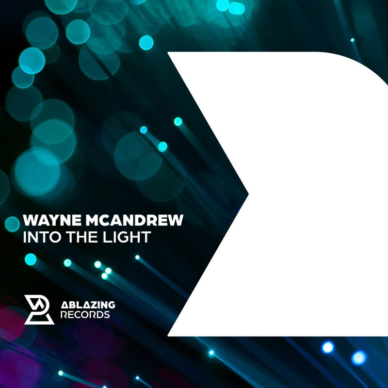 Wayne McAndrew - Into The Light (Extended Mix)