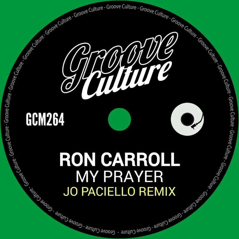Ron Carroll - My Prayer (Jo Paciello Extended Remix)