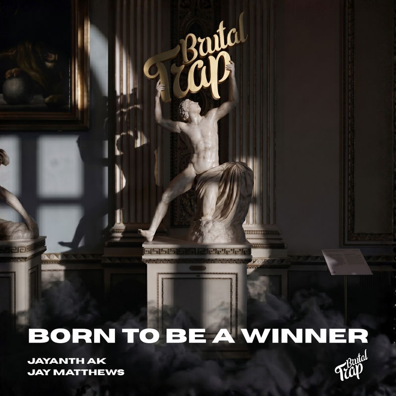 Jayanth Ak & Jay Matthews - Born to be a Winner (Original Mix)