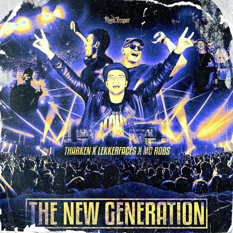 Lekkerfaces, Mc Robs & Tharken - The New Generation (Original Mix)