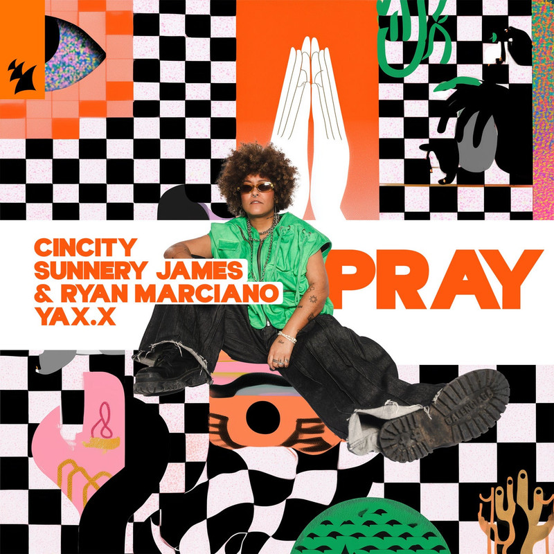 Cincity & Sunnery James & Ryan Marciano & YAX.X - PRAY (Extended Mix)