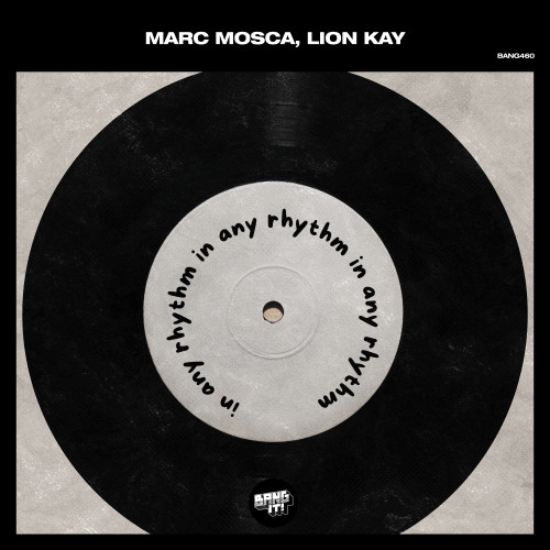 Marc Mosca, Lion Kay - In Any Rhythm (Extended Mix)
