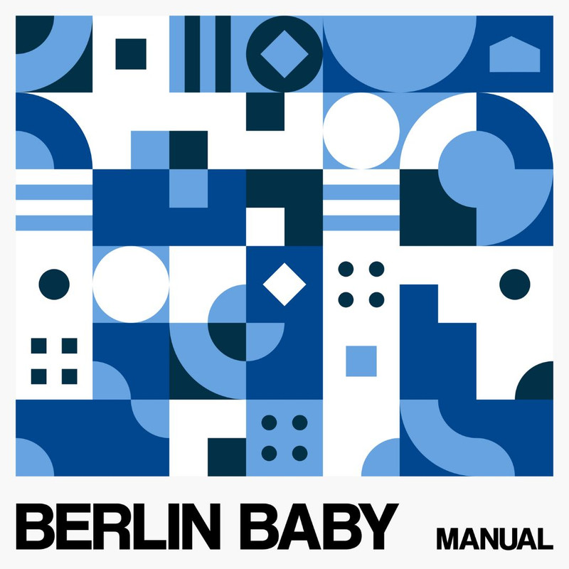 MANUAL - Berlin Baby (Original Mix)