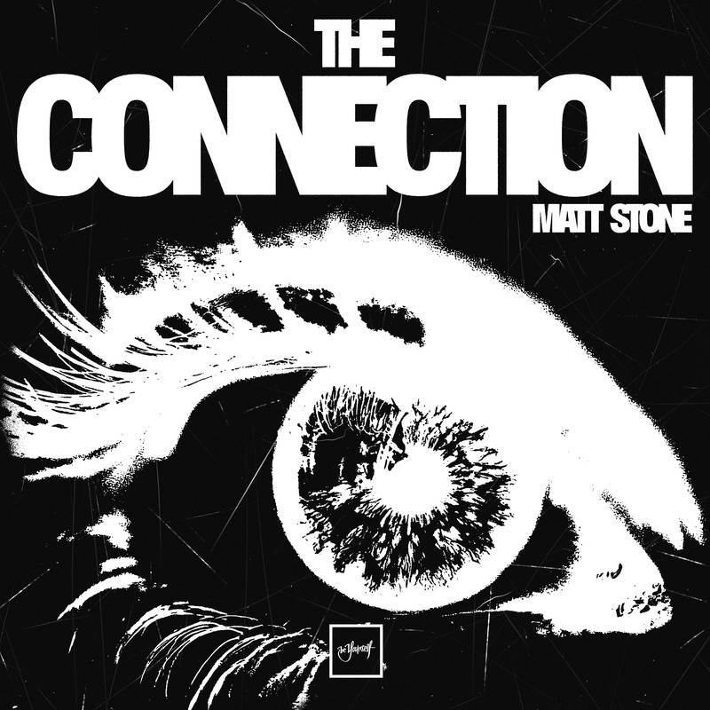 Matt Stone - The Connection (Extended Mix)