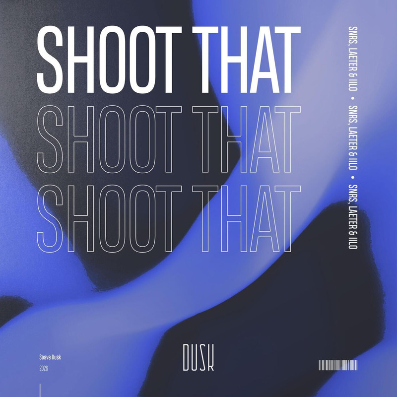 Snrs & LAETER & IILO - Shoot That (Extended Mix)