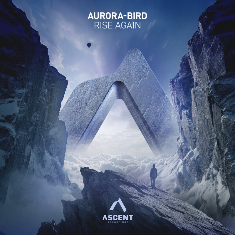 Aurora-bird (CHN) - Rise Again (Extended Mix)