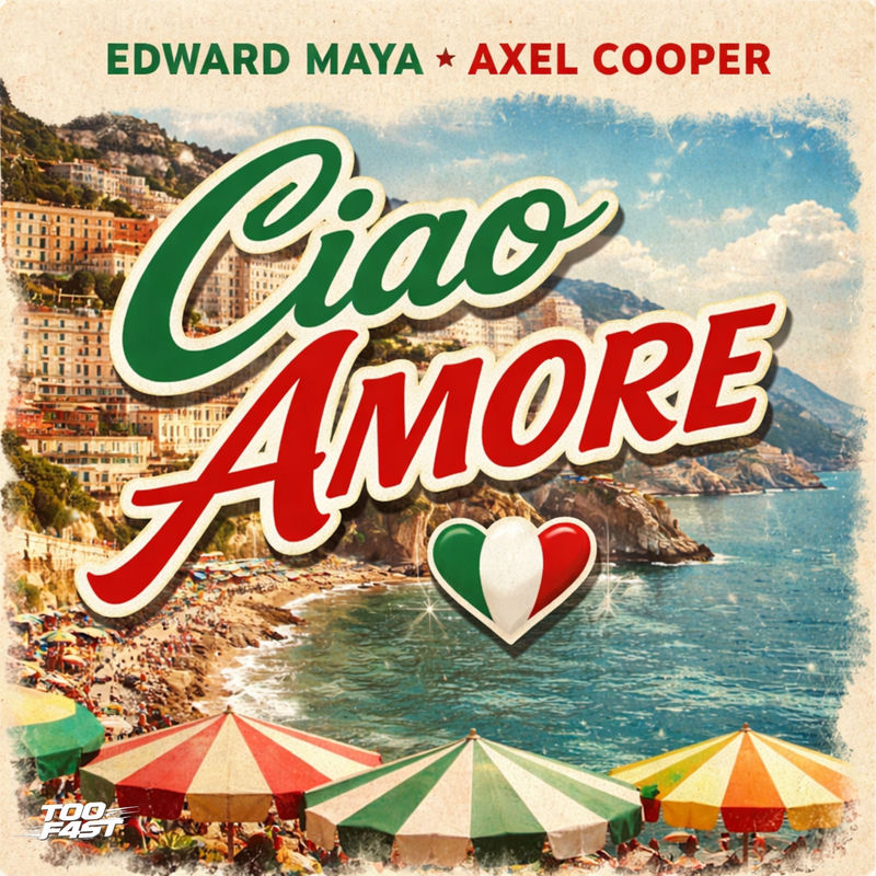 Edward Maya & Axel Cooper - Ciao Amore (Original Mix)