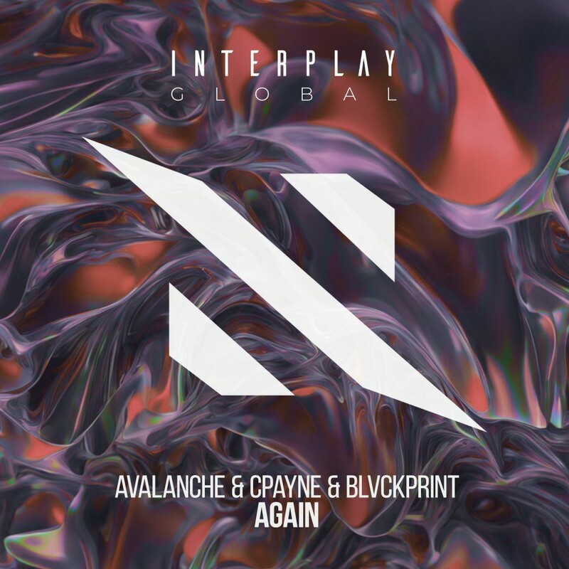 Avalanche, CPayne & BLVCKPRINT - Again (Extended Mix)