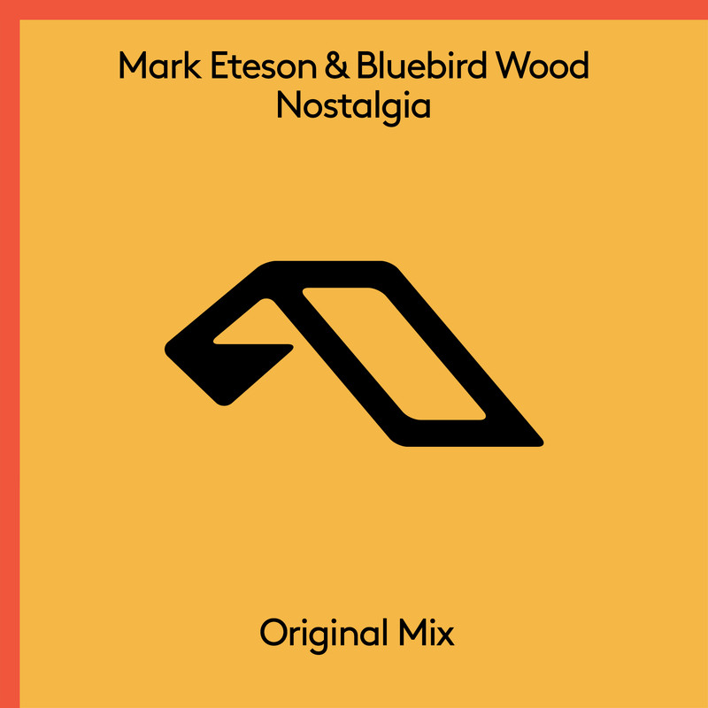 Mark Eteson & Bluebird Wood - Nostalgia (Extended Mix)