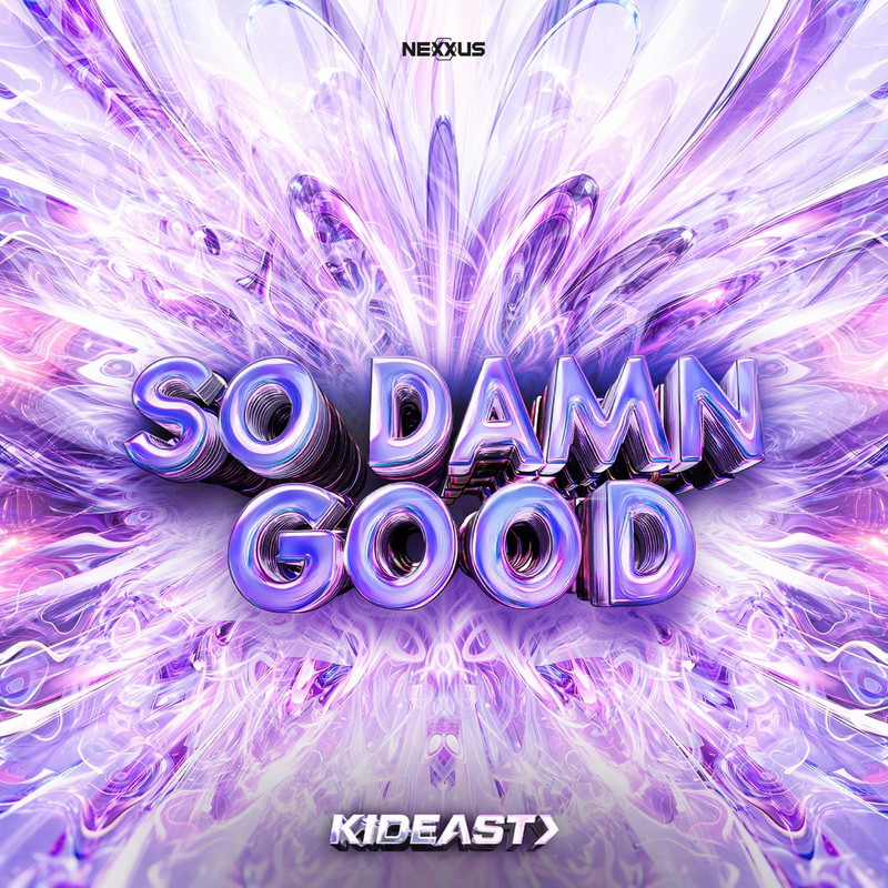 Kideast - So Damn Good (Extended Mix)