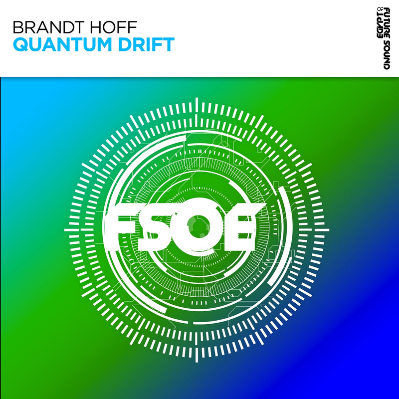 Brandt Hoff - Quantum Drift (Original Mix)