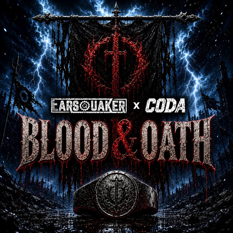 Earsquaker & Coda - Blood & Oath (Extended Mix)