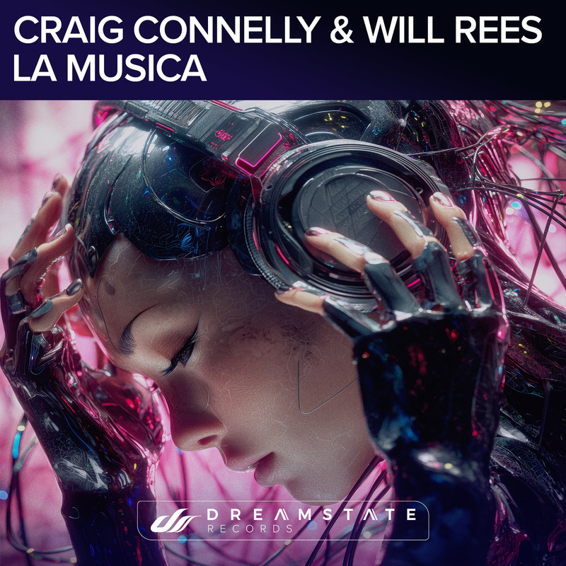 Craig Connelly and Will Rees - La Musica (Extended Mix)