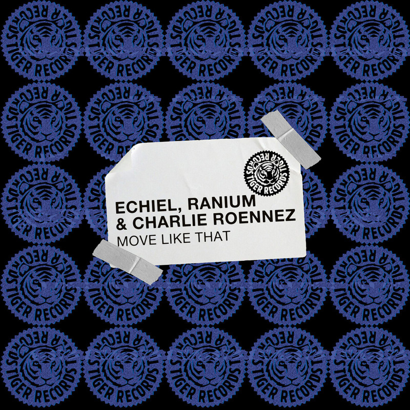 Charlie Roennez, RANIUM & Echiel - Move Like That (Extended Mix)