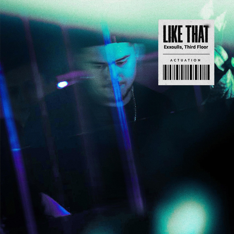 Third Floor, Exxoulls - Like That (Extended Mix)