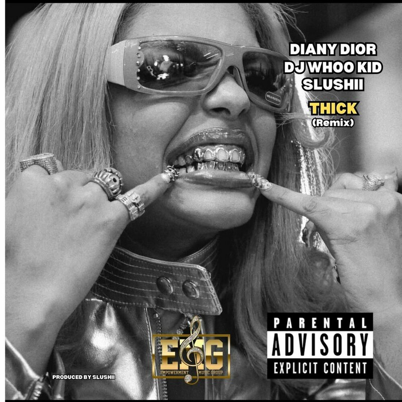 Diany Dior, DJ Whoo Kid & Slushii - Thick (Remix)