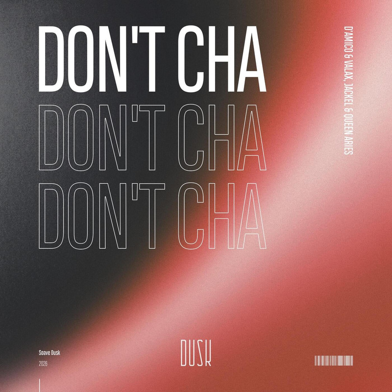 D'Amico & Valax & JackEL & Queen ARIES - Don't Cha (Extended Mix)