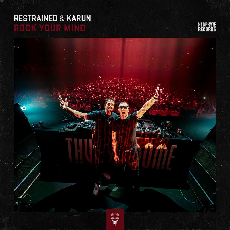 Restrained & Karun - Rock Your Mind (Original Mix)