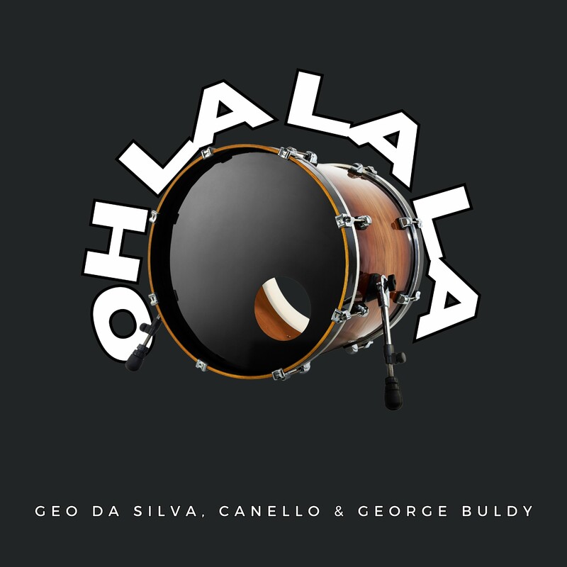 Geo Da Silva, Canello & George Buldy - Oh La La La (Extended Mix)