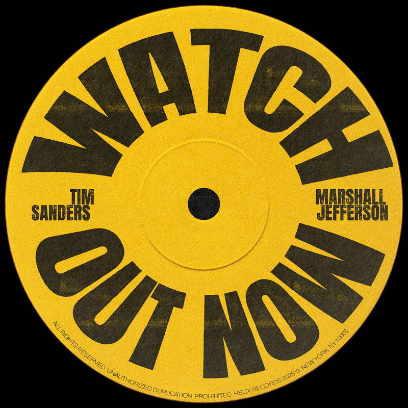 Tim Sanders & Marshall Jefferson - Watch Out Now (Extended Mix)