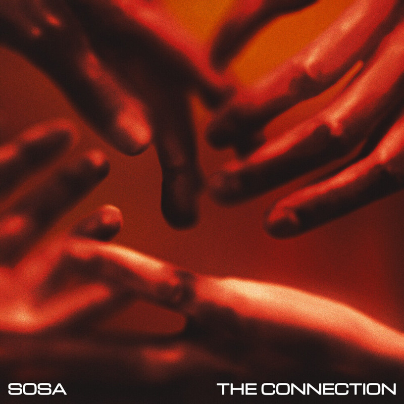 SOSA (UK) - The Connection (Extended Mix)