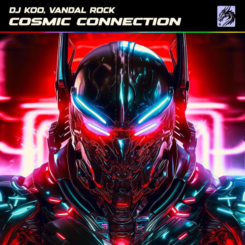 DJ Koo, Vandal Rock - Cosmic Connection (Extended Mix)