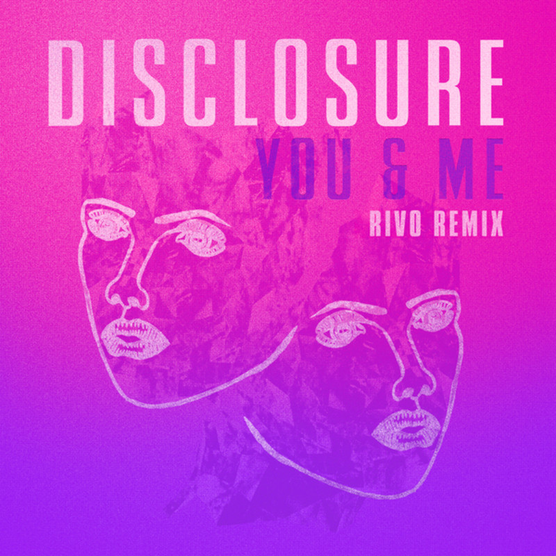 Disclosure, Eliza Doolittle - You & Me (Rivo Extended Mix)