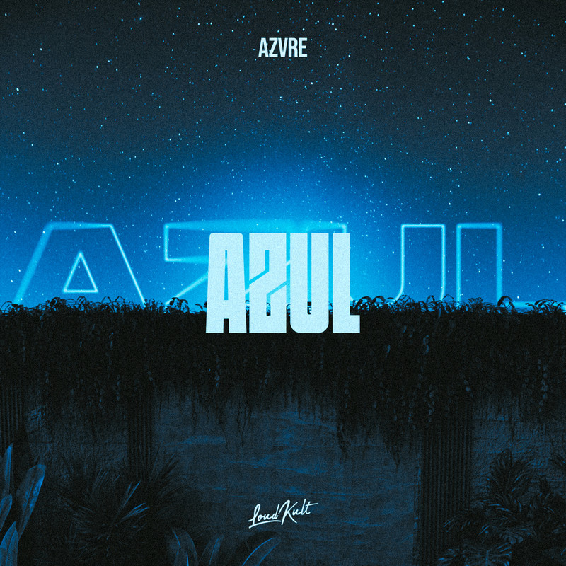 AZVRE - AZUL (Original Mix)