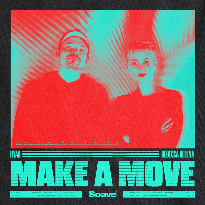 ILYAA & Rebecca Helena - Make A Move [Extended Mix]