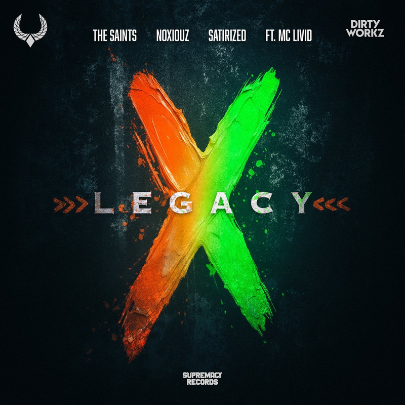 The Saints & Noxiouz & Satirized Ft. MC Livid - Legacy (Extended Mix)