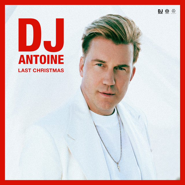 DJ Antoine, Mad Mark - Last Christmas (DJ Antoine & Mad Mark XMAS Mix)