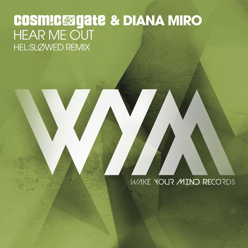 Cosmic Gate & Diana Miro - Hear Me Out (Hel-sløwed Extended Remix)