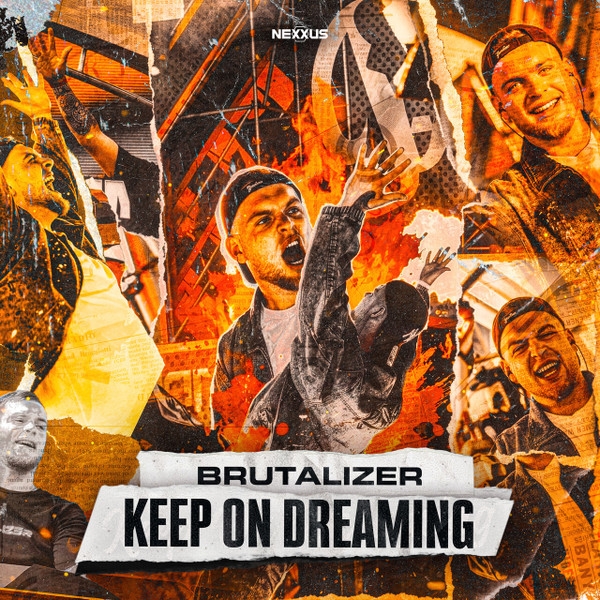 Brutalizer - Keep On Dreaming (Extended Mix)