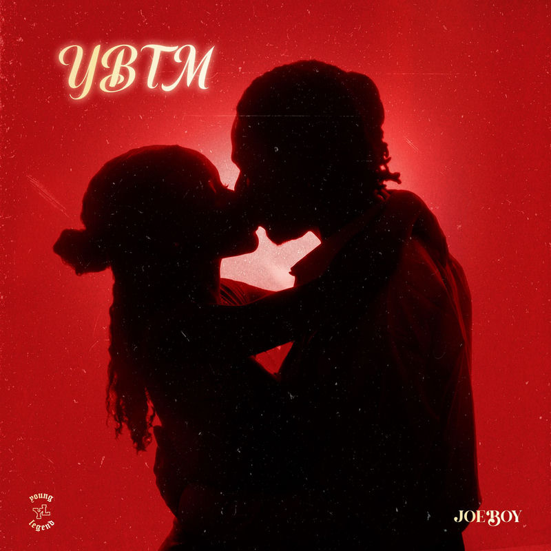 Joeboy - YBTM (Original Mix)
