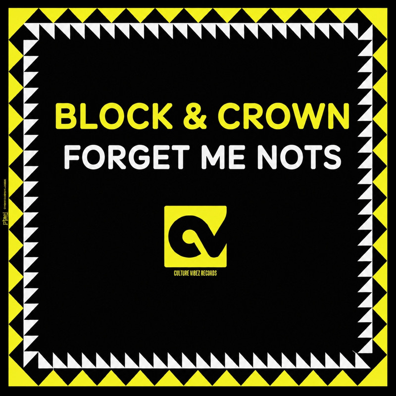 Block & Crown - Forget Me Nots (Afro Mix)