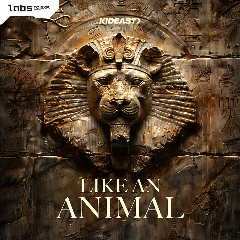 KidEast - Like An Animal (Pro Mix)