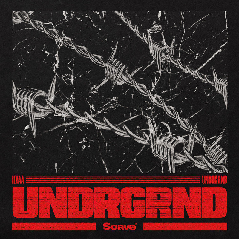 ILYAA - Undrgrnd (Extended Mix)