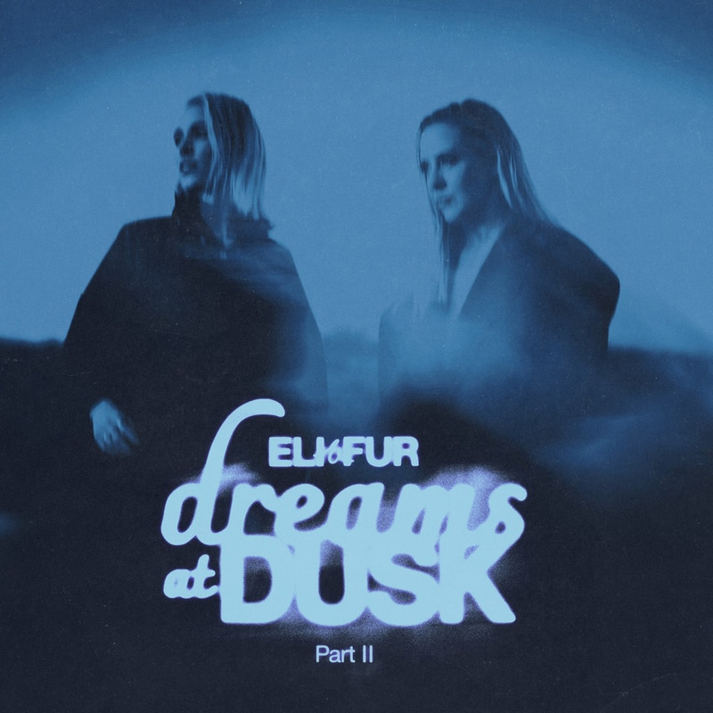 Eli & Fur - Further (Extended Mix)