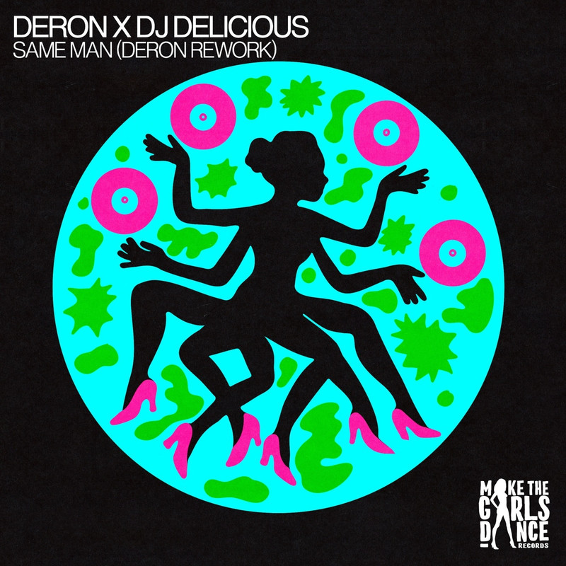 DJ Delicious - Same Man (DERON Extended Rework)