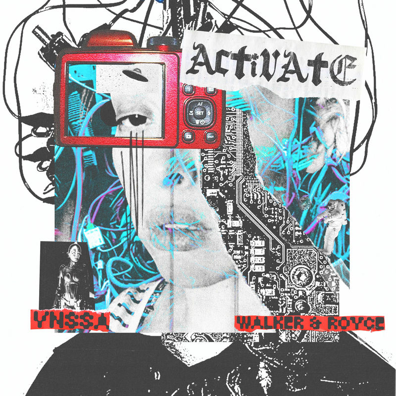 VNSSA & Walker & Royce - Activate (Original Mix)