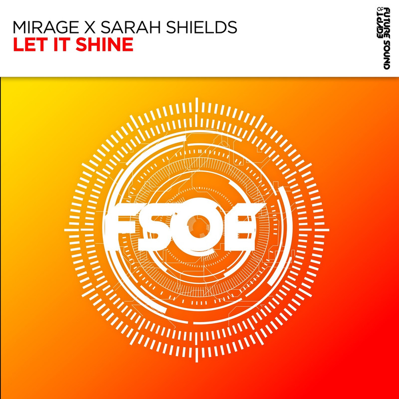 Mirage x Sarah Shields - Let It Shine (Extended Mix)