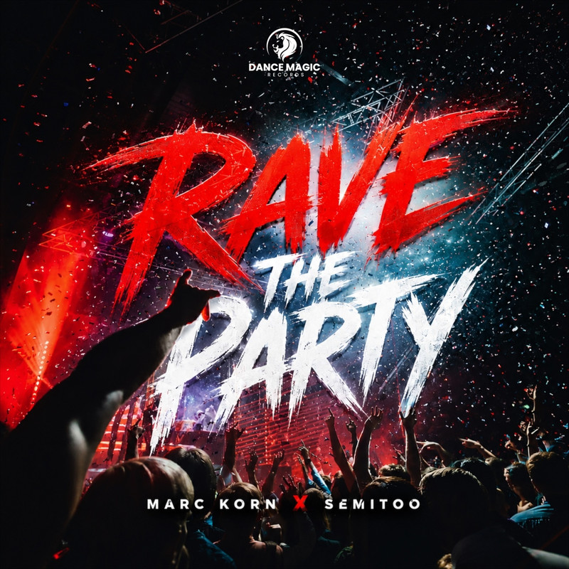Marc Korn & Semitoo - Rave the Party (Extended Mix)