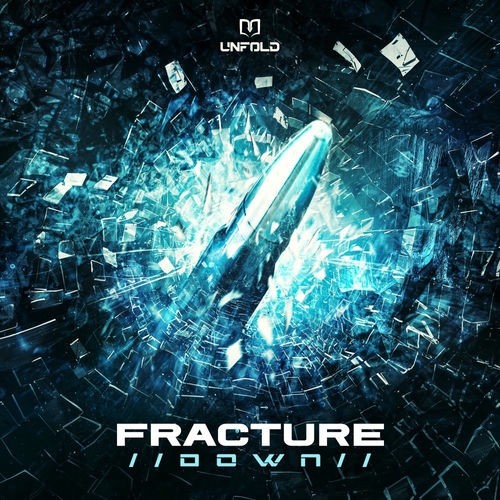 Fracture - Down (Extended Mix)